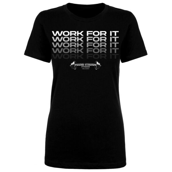 WORK FOR IT - WOMEN'S FITTED T-SHIRT - $YXEFRJ$ Thumbnail