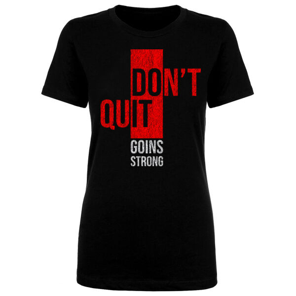 DON'T QUITE - WOMEN'S FITTED T-SHIRT - $DVRUNX$ Thumbnail